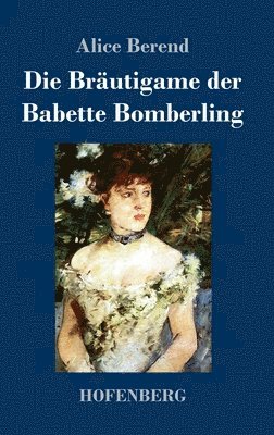 Bräutigame der Babette Bomberling