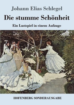 Johann Elias Schlegel - stumme Schönheit, Häftad