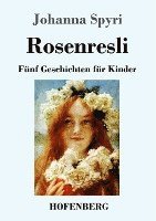 Rosenresli