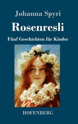 bokomslag Rosenresli