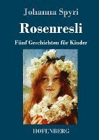 Rosenresli 1