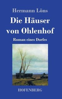 bokomslag Die Huser von Ohlenhof