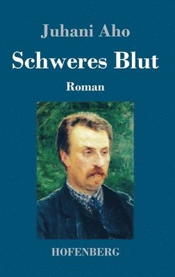 Schweres Blut 1