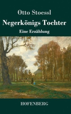 Negerknigs Tochter 1