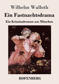 bokomslag Fastnachtsdrama