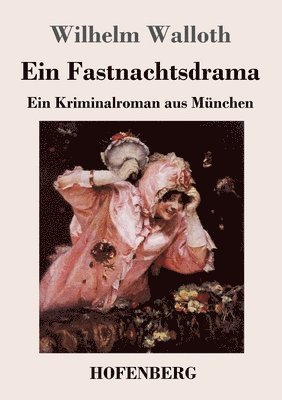 bokomslag Fastnachtsdrama