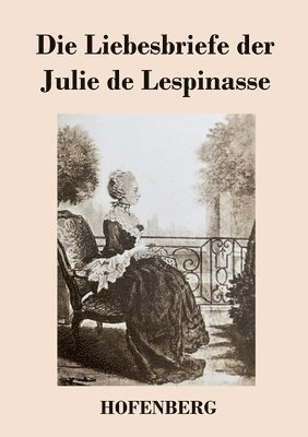 Liebesbriefe der Julie de Lespinasse