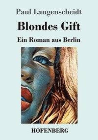 bokomslag Blondes Gift