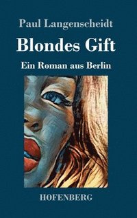 bokomslag Blondes Gift