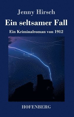 Jenny Hirsch - seltsamer Fall, Inbunden