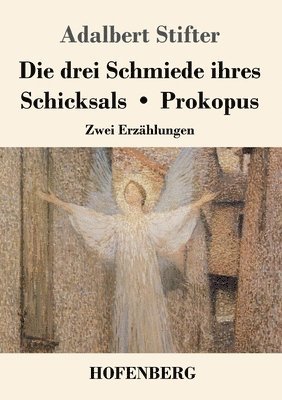 bokomslag drei Schmiede ihres Schicksals / Prokopus