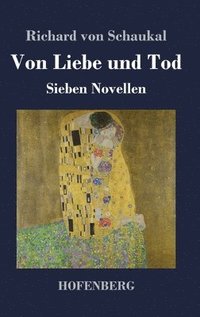 bokomslag Von Liebe und Tod