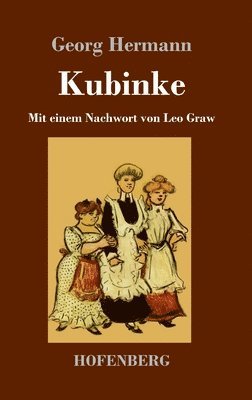 Georg Hermann - Kubinke, Inbunden