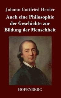 bokomslag Auch eine Philosophie der Geschichte zur Bildung der Menschheit