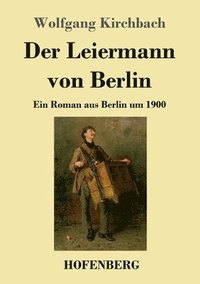 bokomslag Der Leiermann von Berlin