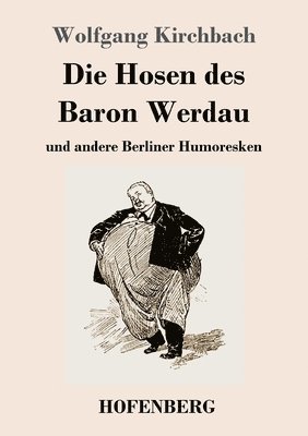 Hosen des Baron Werdau