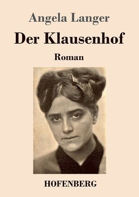 Angela Langer - Klausenhof, Häftad