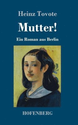 Mutter! 1