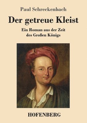 bokomslag Der getreue Kleist