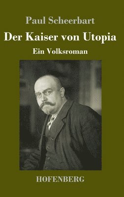 Der Kaiser von Utopia 1