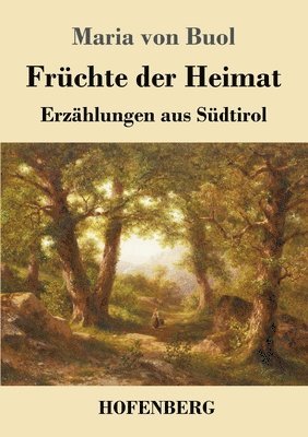bokomslag Früchte der Heimat