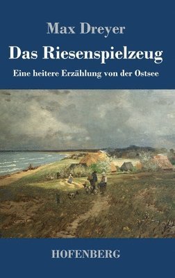 bokomslag Das Riesenspielzeug