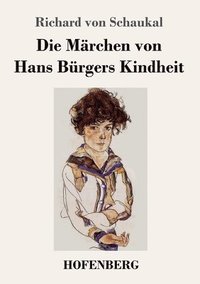 bokomslag Die Mrchen von Hans Brgers Kindheit