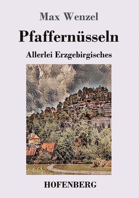 bokomslag Pfaffernüsseln