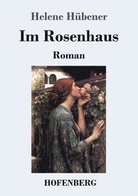 bokomslag Im Rosenhaus