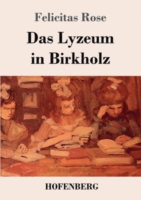 Lyzeum in Birkholz