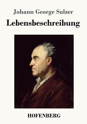 Johann George Sulzer - Lebensbeschreibung, Häftad