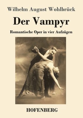 Wilhelm August Wohlbrück - Vampyr, Häftad