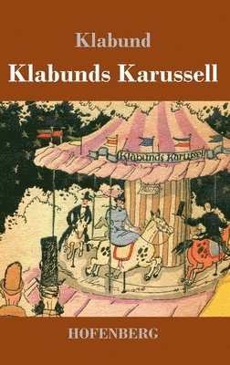 Klabunds Karussell 1