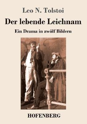 Leo N Tolstoi - lebende Leichnam, Häftad