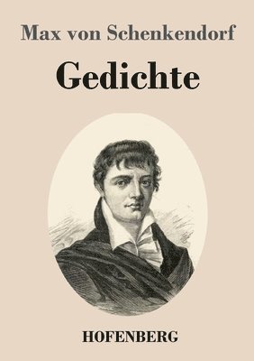 Max Von Schenkendorf - Gedichte, Häftad