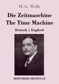 bokomslag Die Zeitmaschine / The Time Machine