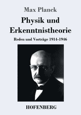 Physik und Erkenntnistheorie 1