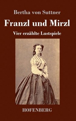 Franzl und Mirzl