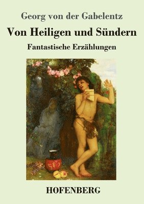 bokomslag Von Heiligen und Sündern