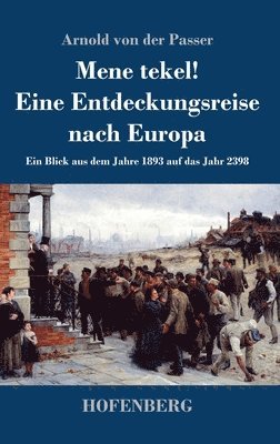 bokomslag Mene tekel! Eine Entdeckungsreise nach Europa