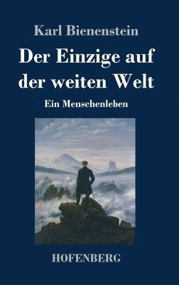 bokomslag Der Einzige auf der weiten Welt