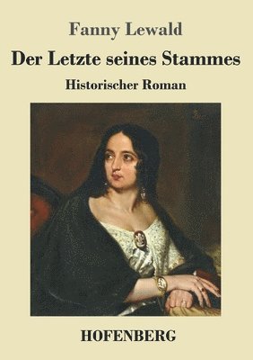 Der Letzte seines Stammes 1