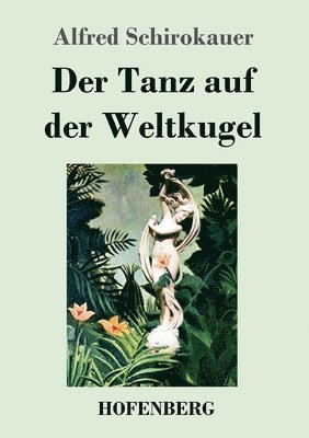 bokomslag Tanz auf der Weltkugel