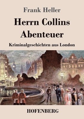 Frank Heller - Herrn Collins Abenteuer, Häftad