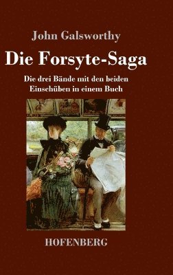 John Galsworthy - Forsyte-Saga, Inbunden
