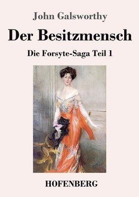 John Galsworthy - Besitzmensch, Häftad