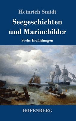 Seegeschichten und Marinebilder