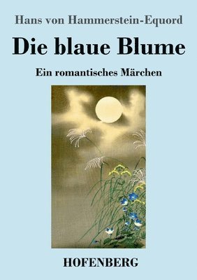 bokomslag Die blaue Blume