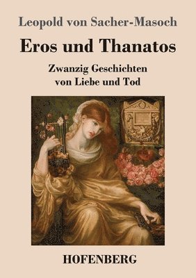 bokomslag Eros und Thanatos