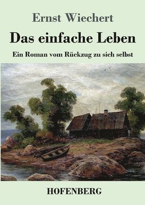 Das einfache Leben 1